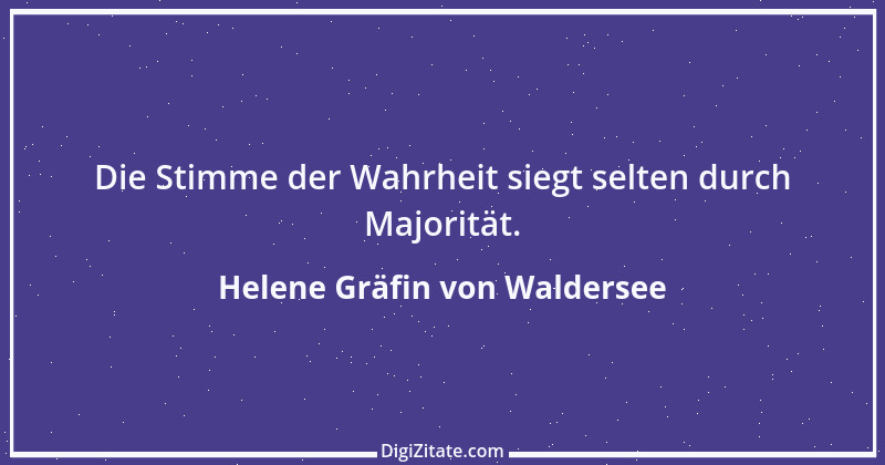 Zitat von Helene Gräfin von Waldersee 7