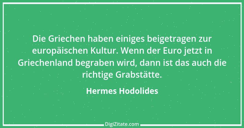 Zitat von Hermes Hodolides 1