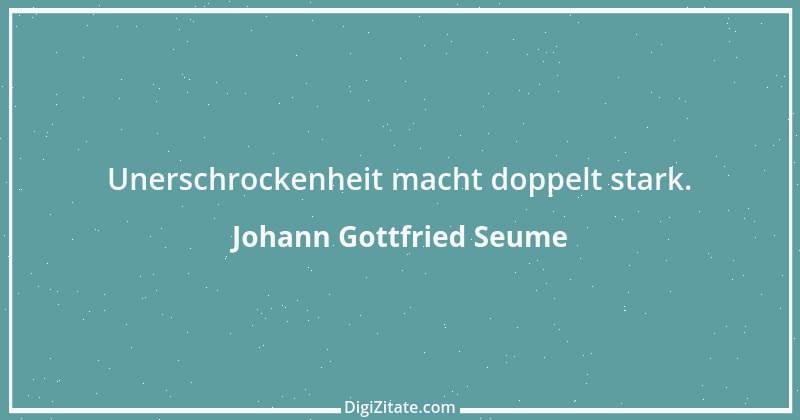 Zitat von Johann Gottfried Seume 59