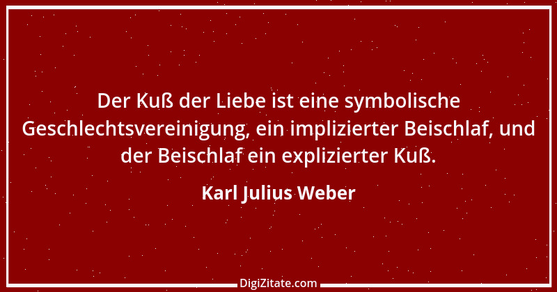 Zitat von Karl Julius Weber 94