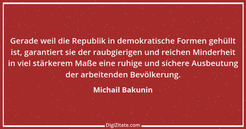 Zitat von Michail Bakunin 9