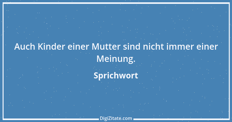 Zitat von Sprichwort 2118