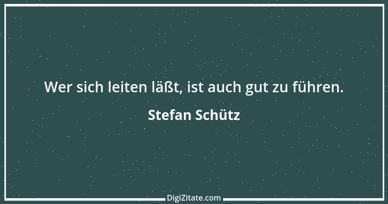 Zitat von Stefan Schütz 156