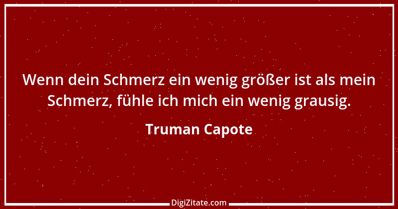 Zitat von Truman Capote 19