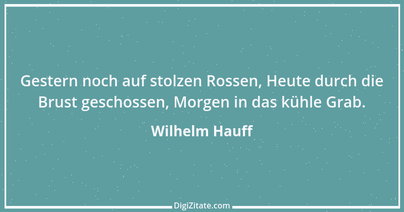 Zitat von Wilhelm Hauff 13