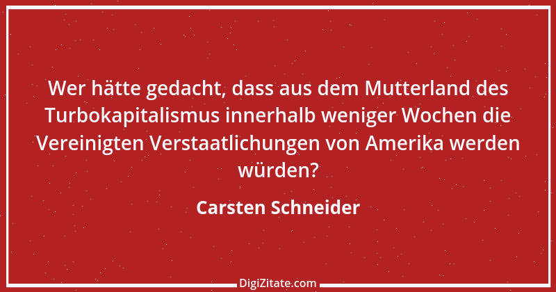 Zitat von Carsten Schneider 1