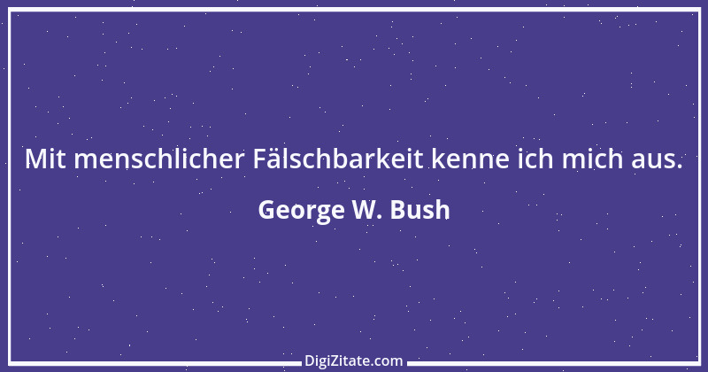 Zitat von George W. Bush 18