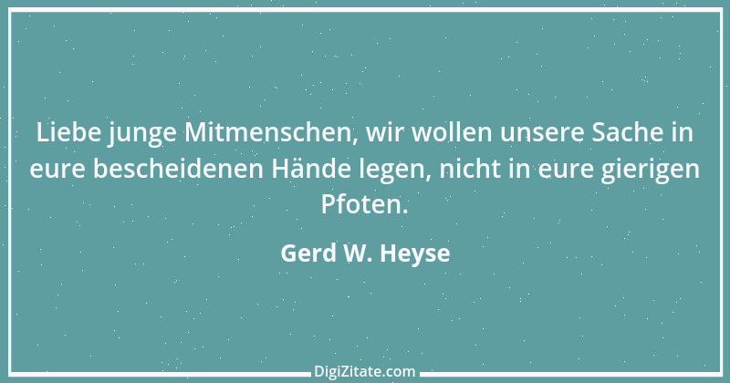 Zitat von Gerd W. Heyse 235