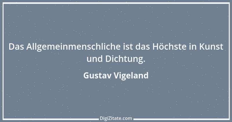 Zitat von Gustav Vigeland 1