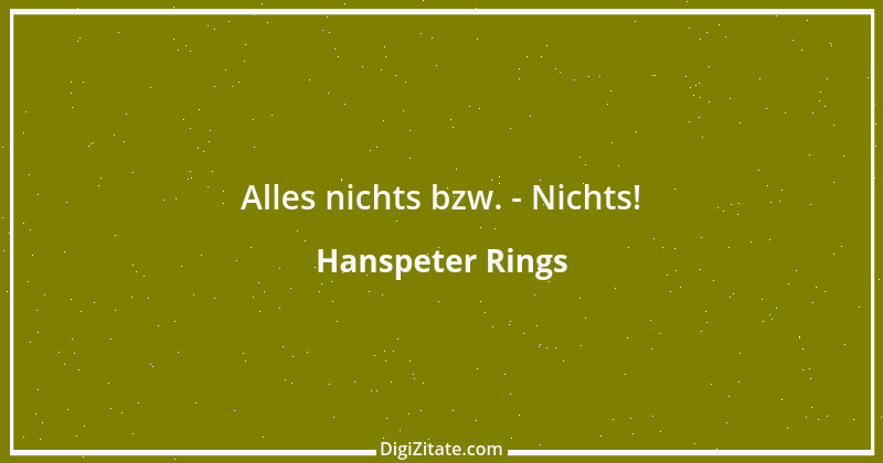 Zitat von Hanspeter Rings 18