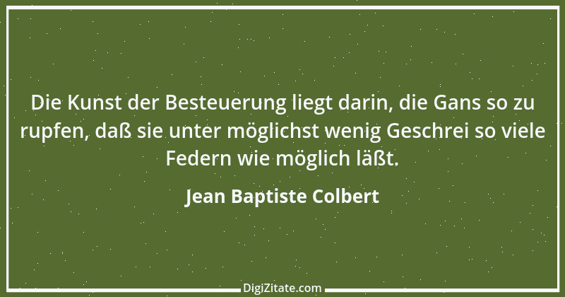 Zitat von Jean Baptiste Colbert 2