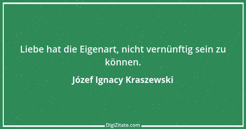 Zitat von Józef Ignacy Kraszewski 3