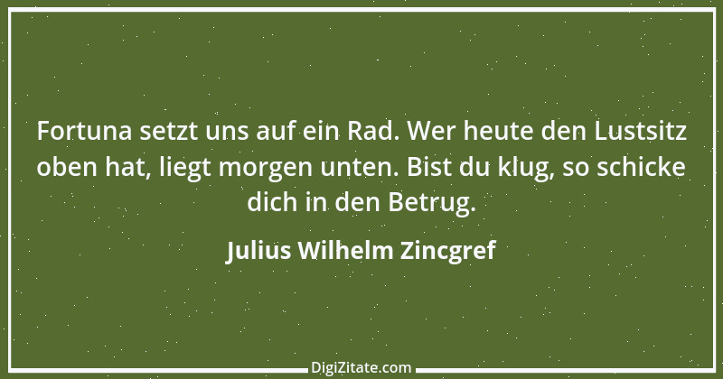 Zitat von Julius Wilhelm Zincgref 4