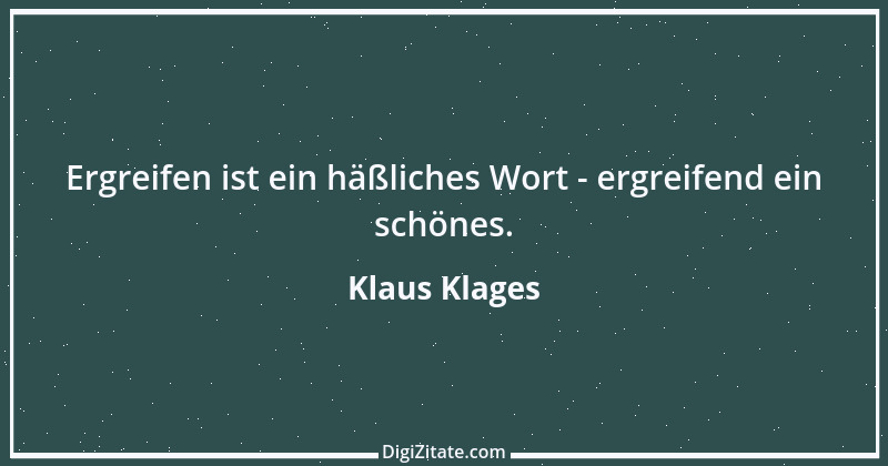 Zitat von Klaus Klages 379