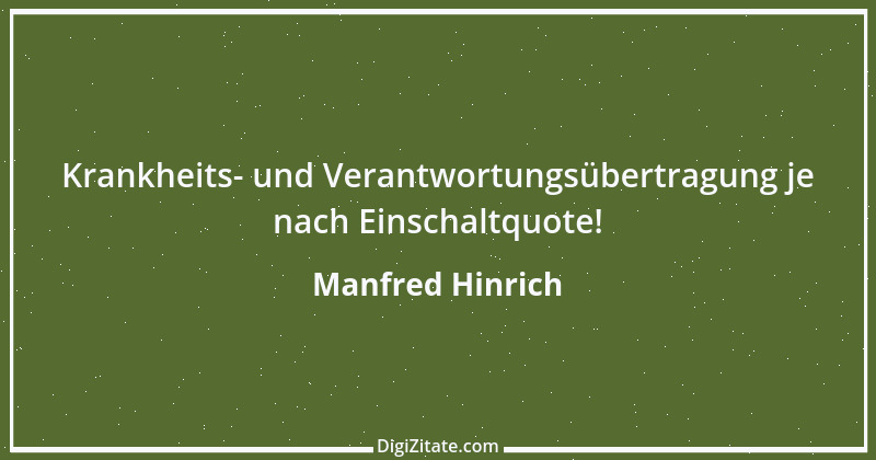 Zitat von Manfred Hinrich 2301