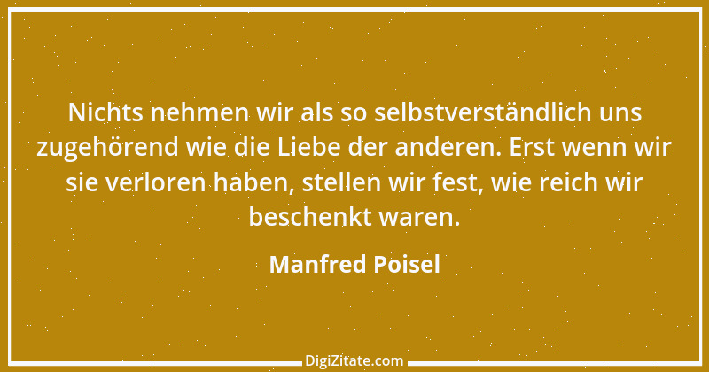 Zitat von Manfred Poisel 214