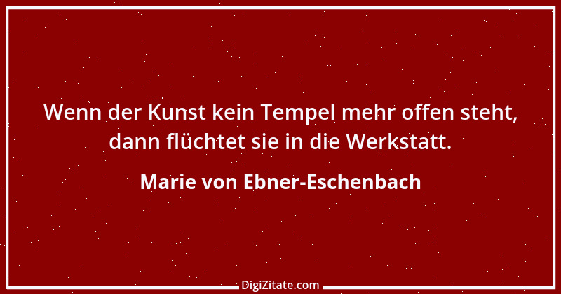 Zitat von Marie von Ebner-Eschenbach 95