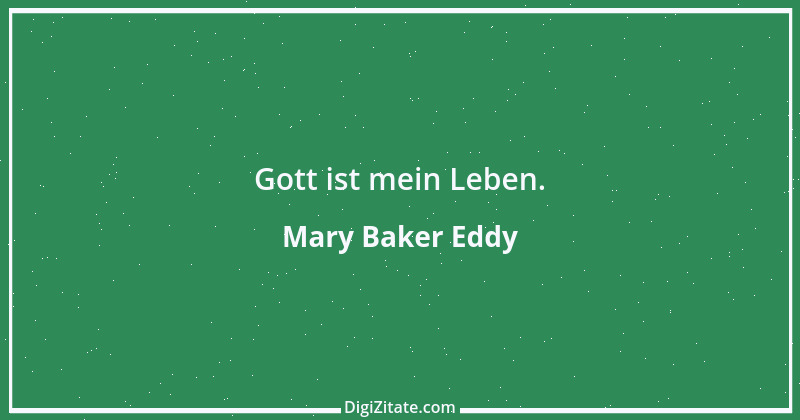 Zitat von Mary Baker Eddy 9