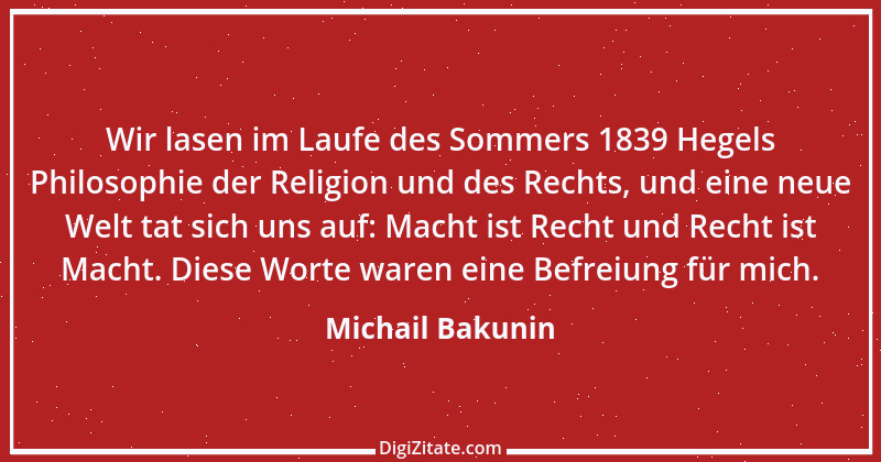 Zitat von Michail Bakunin 10