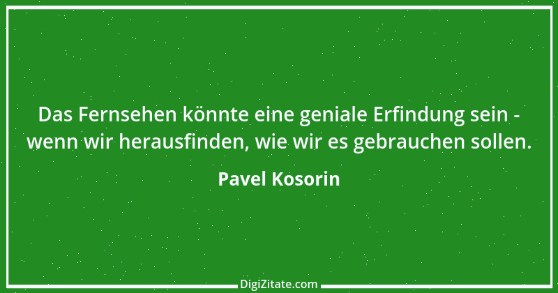 Zitat von Pavel Kosorin 510