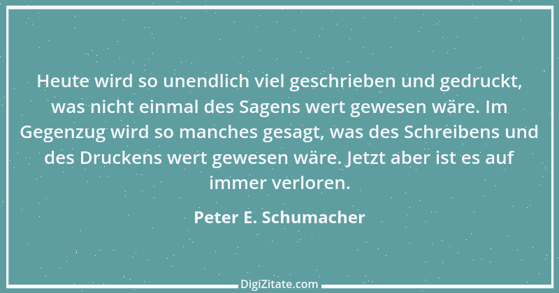 Zitat von Peter E. Schumacher 932