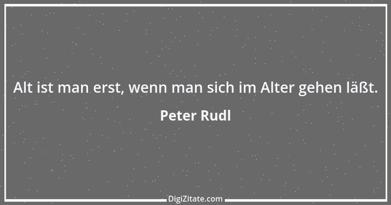 Zitat von Peter Rudl 1401