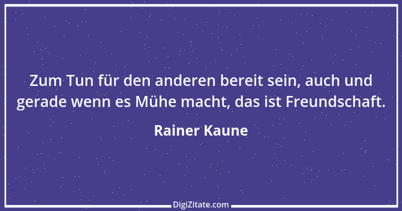 Zitat von Rainer Kaune 22