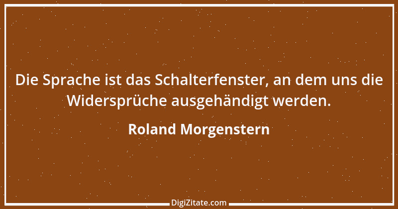 Zitat von Roland Morgenstern 9