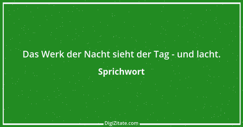 Zitat von Sprichwort 12119