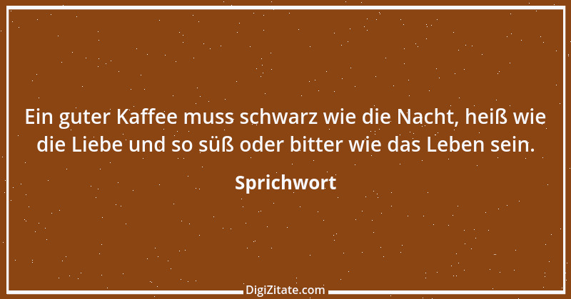 Zitat von Sprichwort 8119