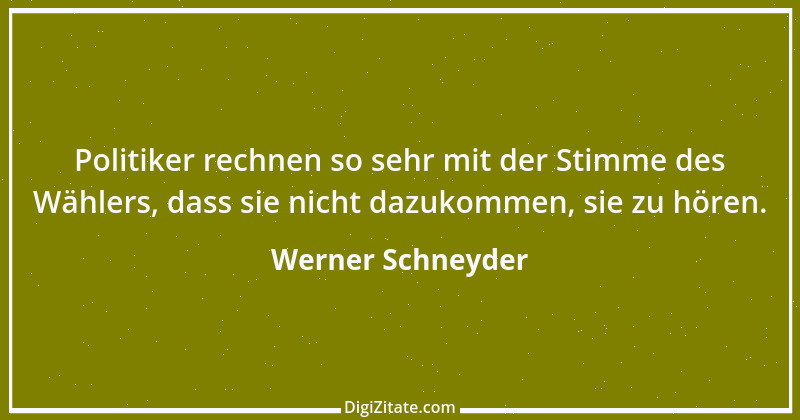 Zitat von Werner Schneyder 50