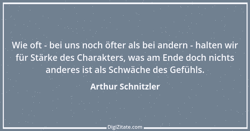 Zitat von Arthur Schnitzler 371