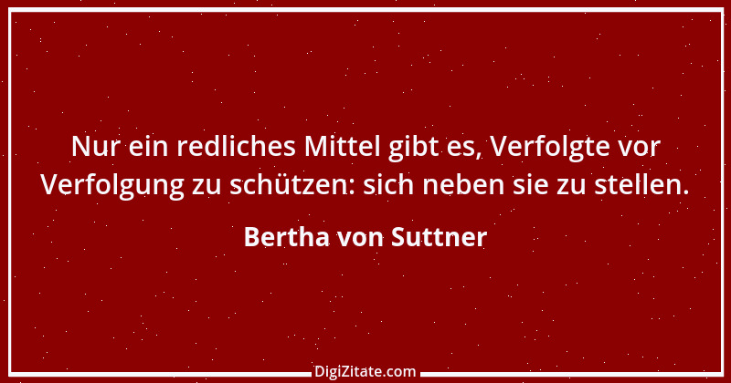 Zitat von Bertha von Suttner 5