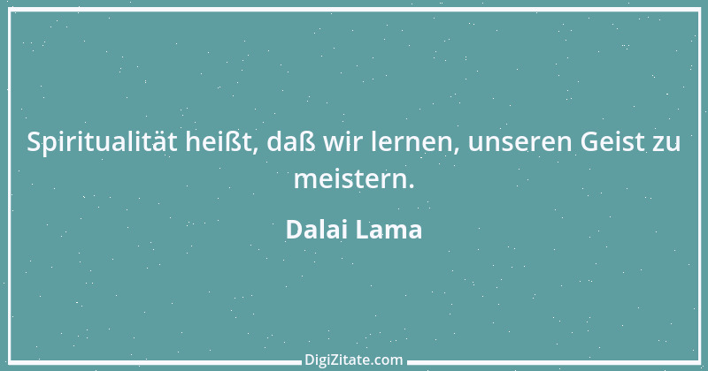 Zitat von Dalai Lama 127