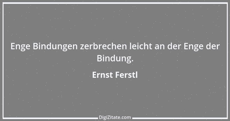 Zitat von Ernst Ferstl 1569