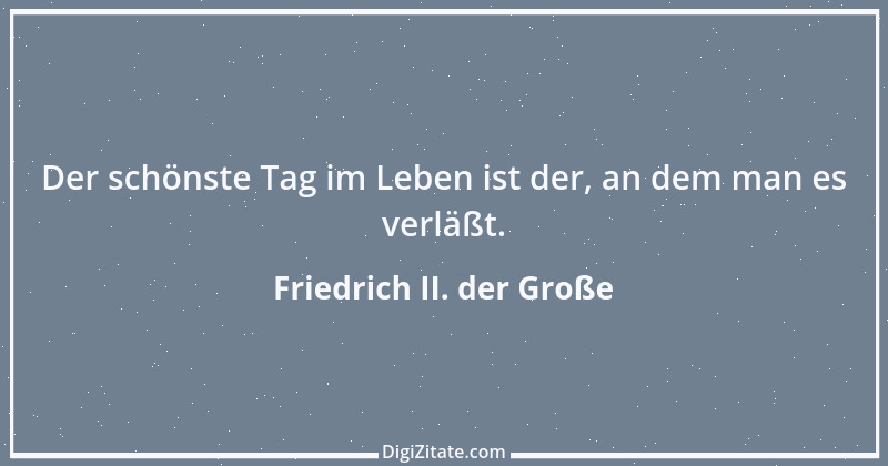 Zitat von Friedrich II. der Große 280