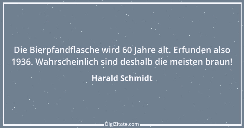 Zitat von Harald Schmidt 446