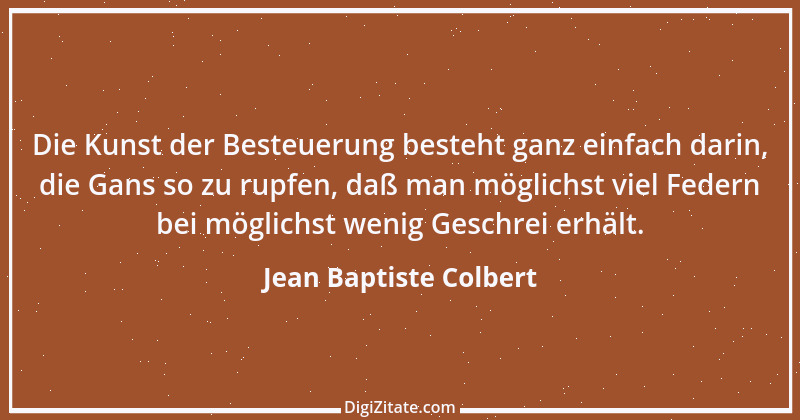 Zitat von Jean Baptiste Colbert 3