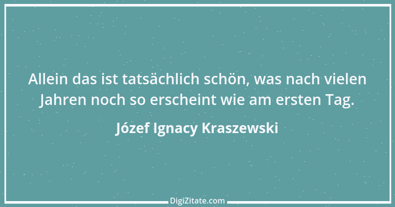 Zitat von Józef Ignacy Kraszewski 4