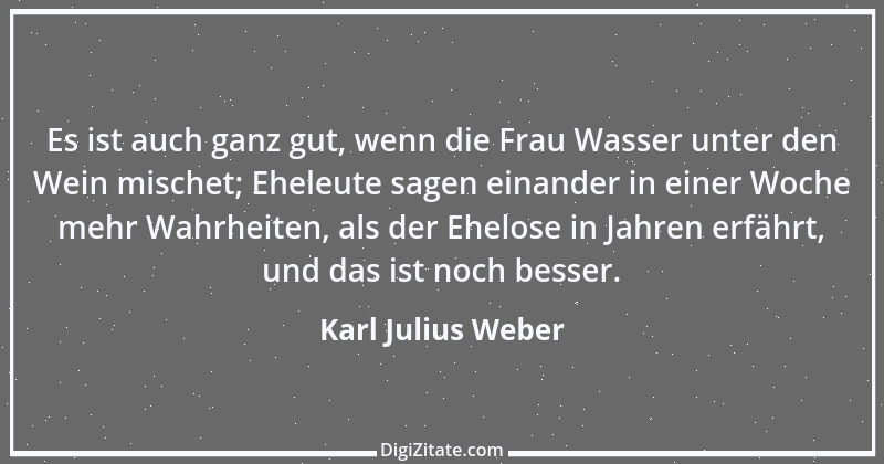 Zitat von Karl Julius Weber 96