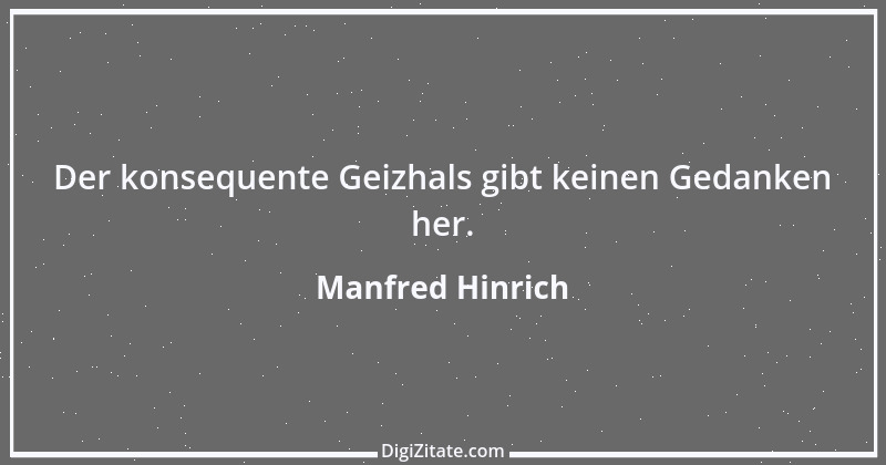 Zitat von Manfred Hinrich 302