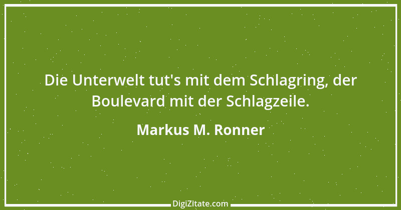 Zitat von Markus M. Ronner 44