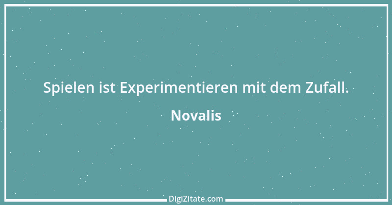 Zitat von Novalis 452