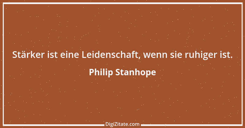 Zitat von Philip Stanhope 29