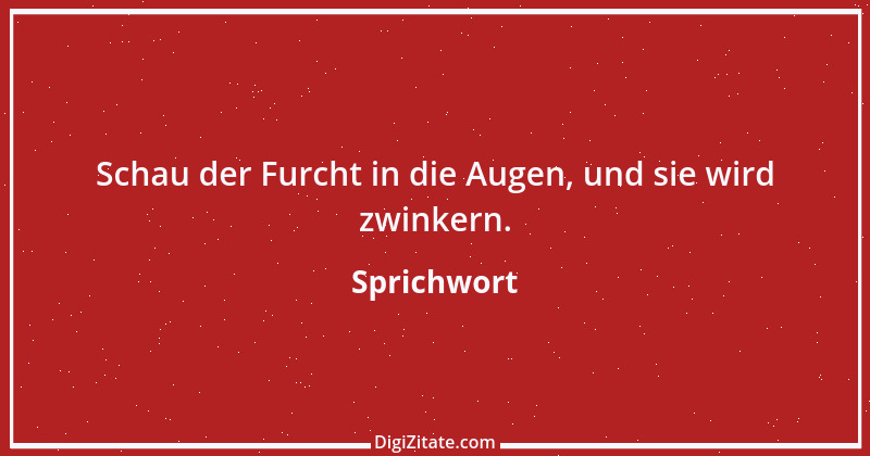 Zitat von Sprichwort 9120