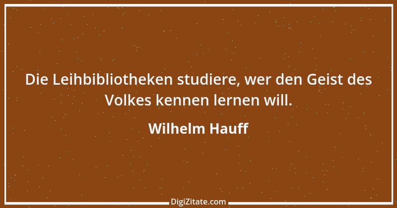 Zitat von Wilhelm Hauff 15