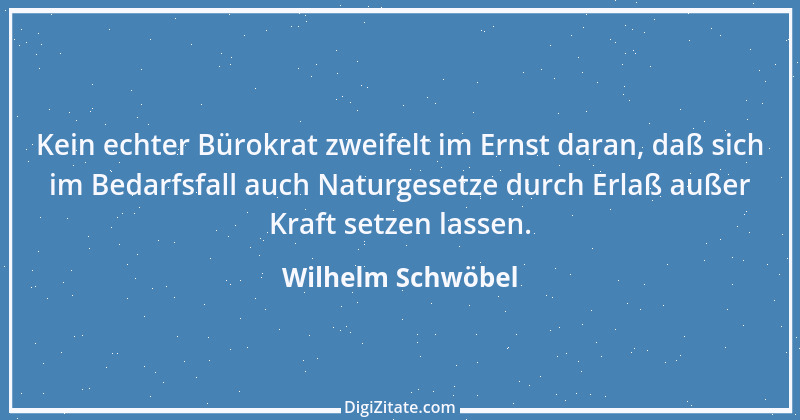 Zitat von Wilhelm Schwöbel 89