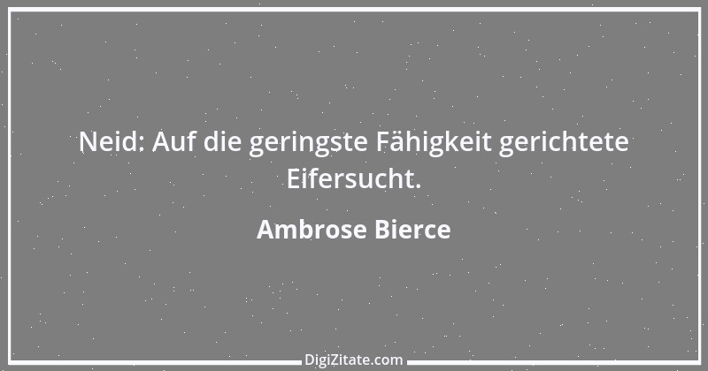 Zitat von Ambrose Bierce 359