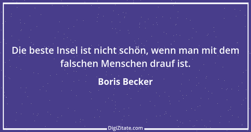 Zitat von Boris Becker 49