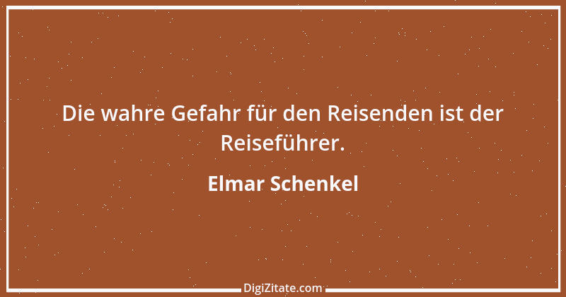 Zitat von Elmar Schenkel 342